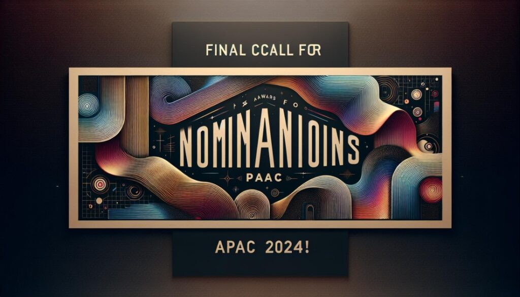 Uf Awards Apac 2024: Final Call for Nominations!